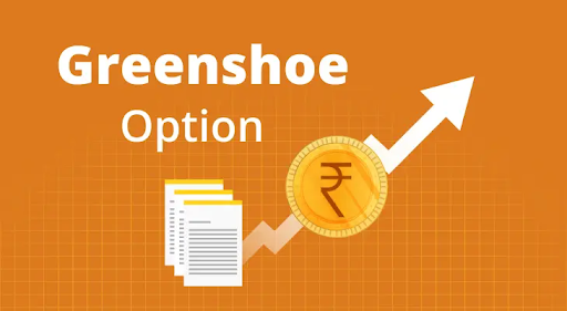 Green Shoe Option: Know its Features and Importance